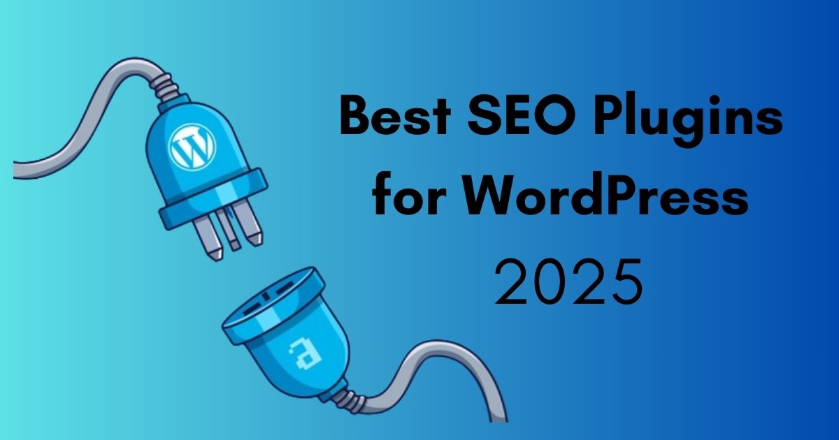 Best SEO plugins for WordPress 2025